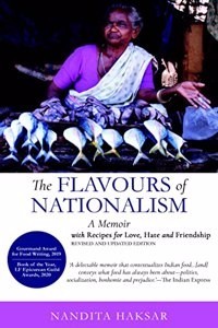 The Flavours of Nationalism : A Memoir With Recipes For Love, Hate and Friendship (Paperback) | Released: 20 Feb 2022