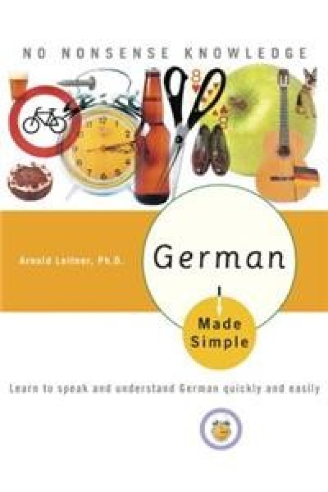 German Made Simple: Learn to Speak and Understand German Quickly and Easily (Paperback) | Released: 01 Jan 2006