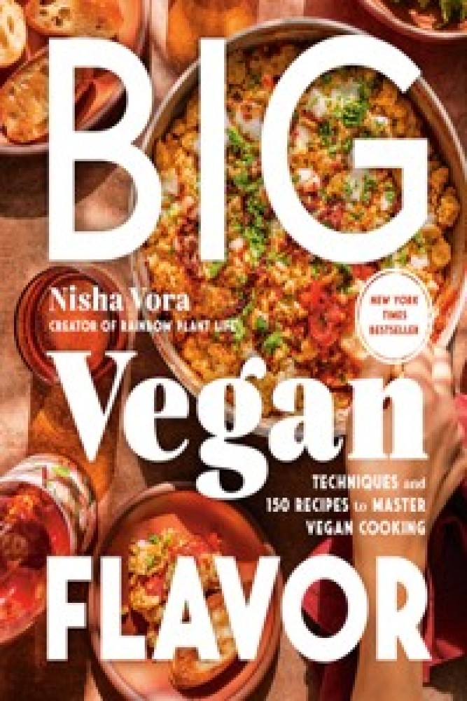 Big Vegan Flavor: Techniques and 150 Recipes to Master Vegan Cooking (Hardback) | Released: 03 Sep 2024