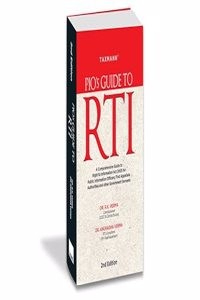 Taxmann's PIO's Guide to RTI â€“ Based on 1,00,000 categorised orders from the CIC & Courts, provides insights into the RTI Act's nuances, implementation, and strategies to counteract misuse (Hardcover) | Released: 18 Oct 2023